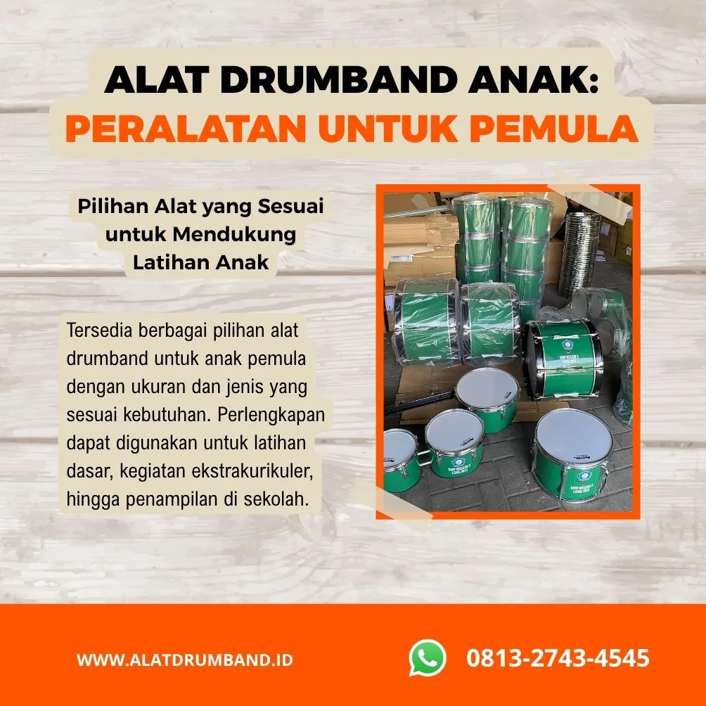 Alat Drumband Anak: Pilihan Peralatan untuk Pemula
